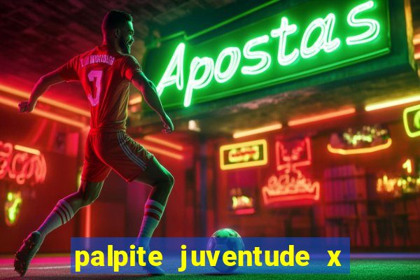 palpite juventude x atletico mg